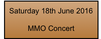 Saturday 18th June 2016

MMO Concert